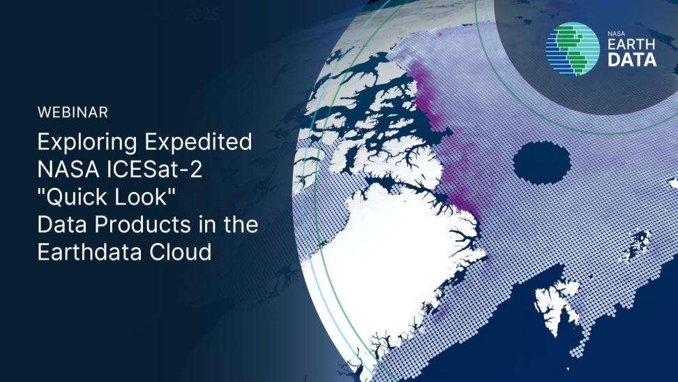 Exploring Expedited NASA ICESat-2 "Quick Look" Data Products in the Earthdata Cloud